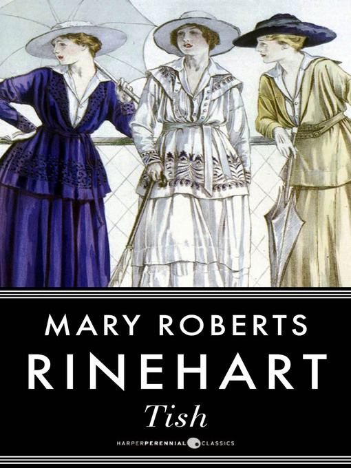 Title details for Tish by Mary Roberts Rinehart - Available